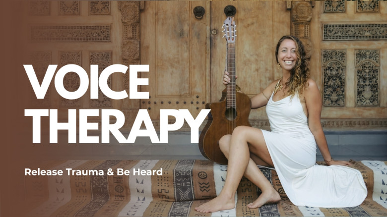 Voice Therapy: Release Trauma & Be Heard